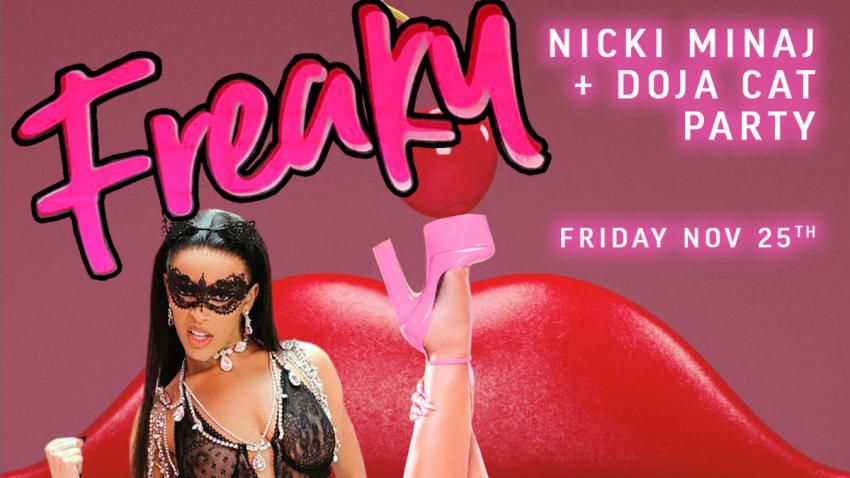 POP MUSIC VIDEO NIGHT: FREAKY: NICKI MINAJ + DOJA CAT PARTY