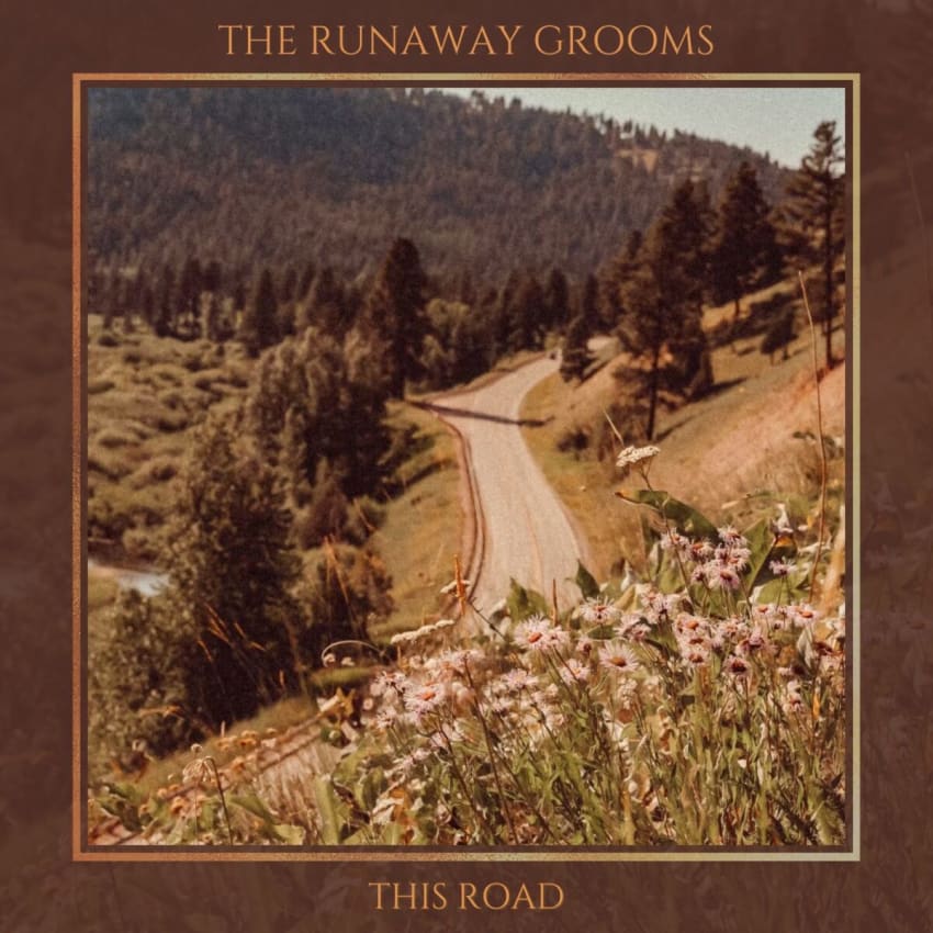 The Runaway Grooms - This Road Album Cover (Front)