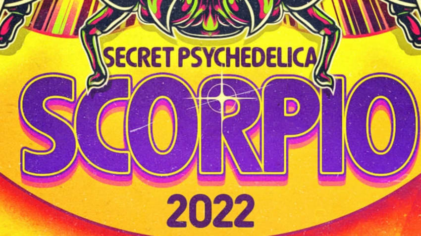 SECRET PSYCHEDELICA: SCORPIO 2022