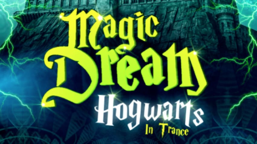 Magic Dream: Hogwarts in Trance