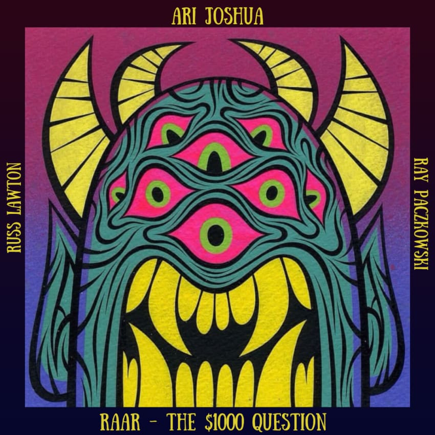 1000 dollar question - Ari Joshua, Ray Paczkowski, Russ Lawton