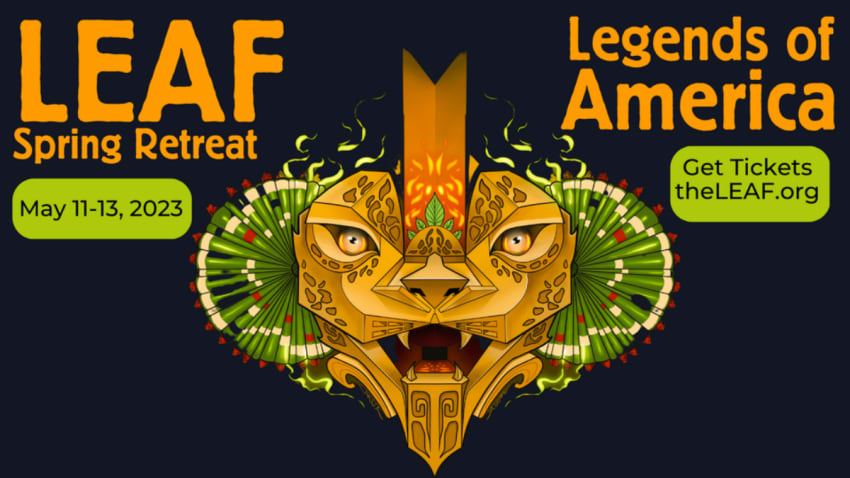 LEAF Festival May Retreat
