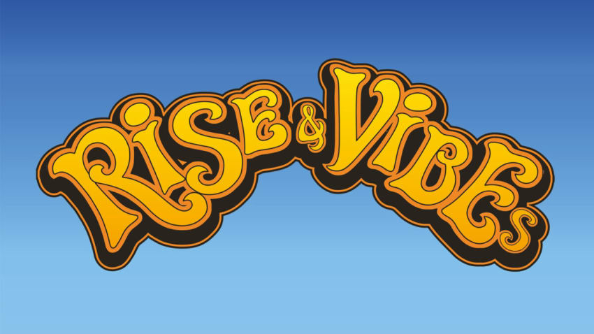 Rise and Vibes