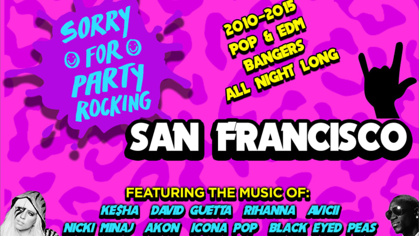 SORRY FOR PARTY ROCKING