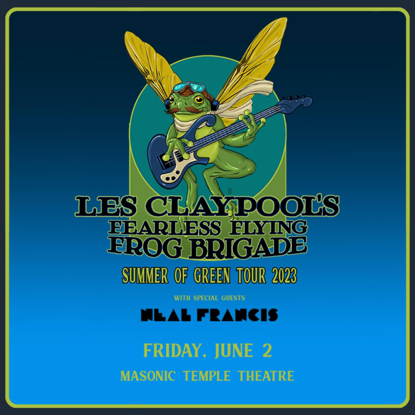 Les Claypool's Fearless Flying Frog Brigade