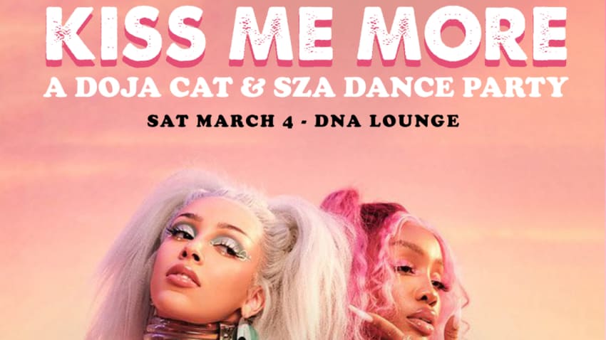 KISS ME MORE: THE SZA & DOJA CAT DANCE PARTY