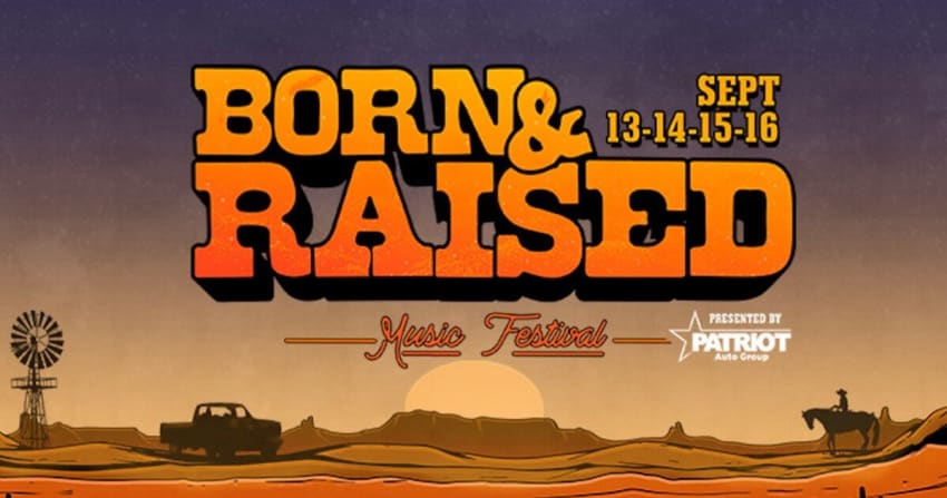 Born & Raised Music Festival 2023