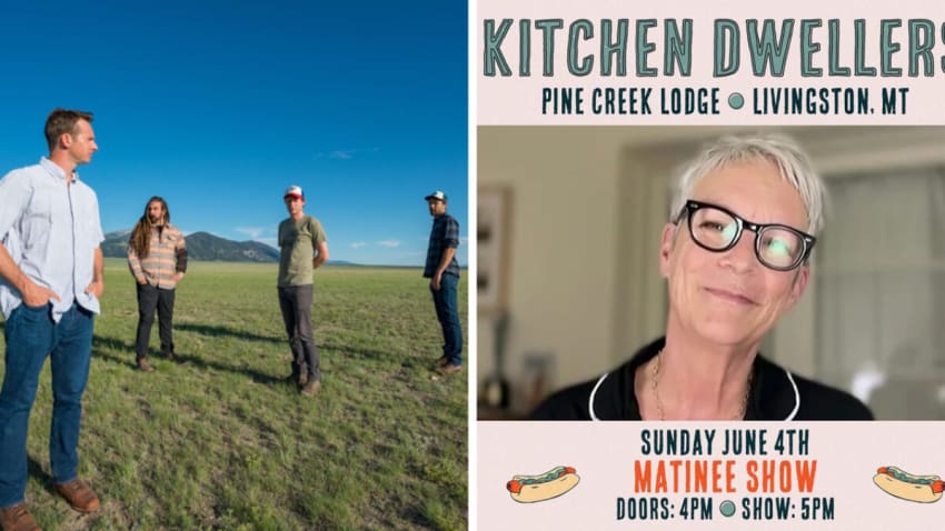 Someone Tell Jamie Lee Curtis: Kitchen Dwellers Schedule Matinee Concert In Montana