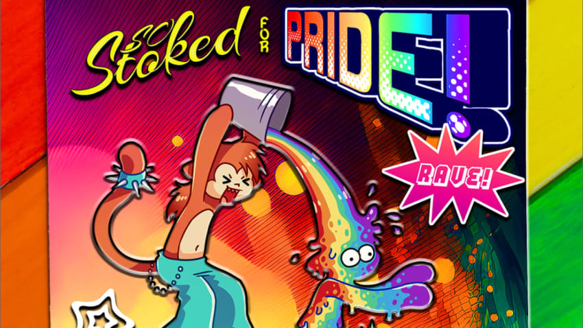 So Stoked FOR PRIDE