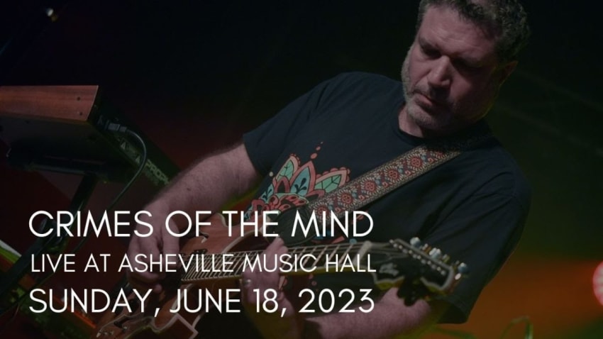 Crimes of the Mind | Space Armadillo | Live at Asheville Music Hall
