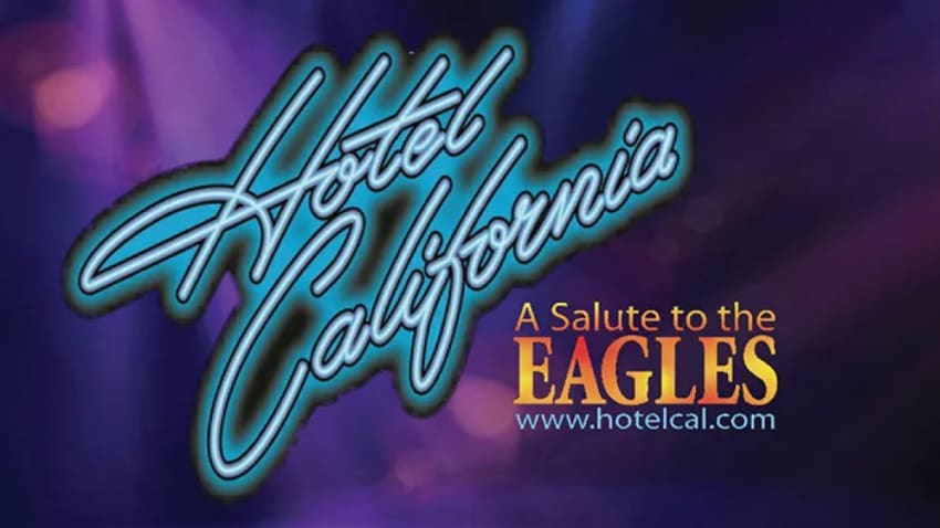 Hotel California - A Salute to the Eagles