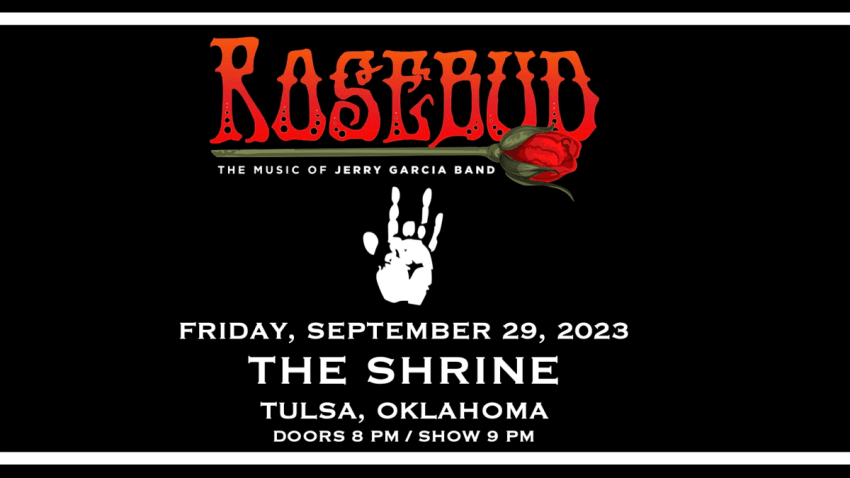 ROSEBUD: The Music of Jerry Garcia Band