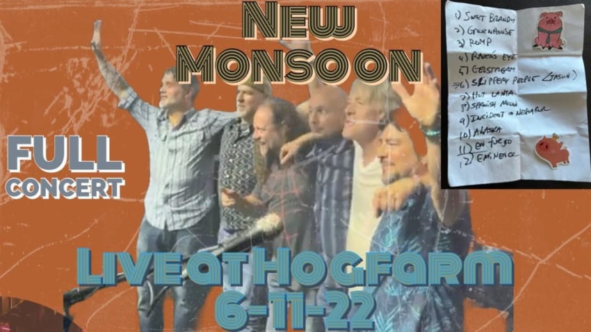 New Monsoon Live At Hogfarm Hideaway 6/11/22 Full Concert