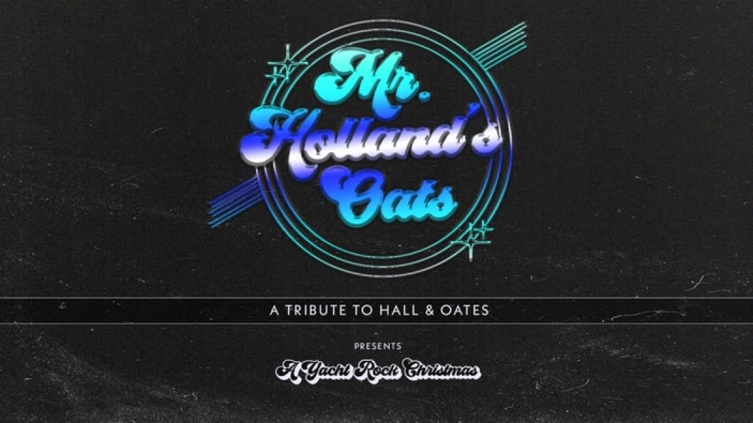 Mr. Holland's Oats - A tribute to Hall & Oates