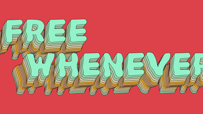 Free Whenever