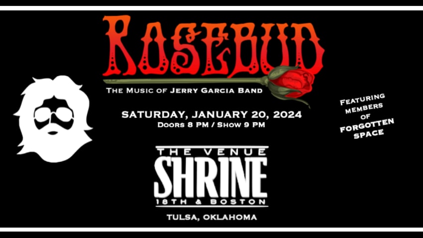 ROSEBUD: The Music of Jerry Garcia Band