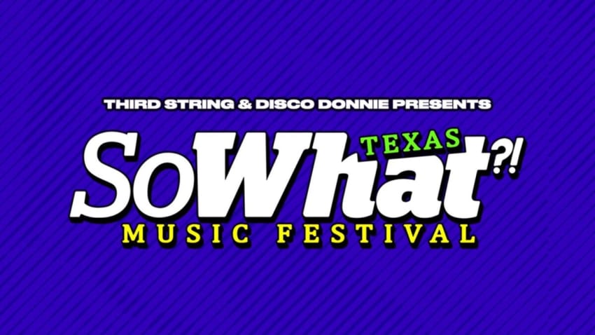 So What?! Music Festival