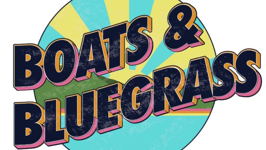 Boats and Bluegrass