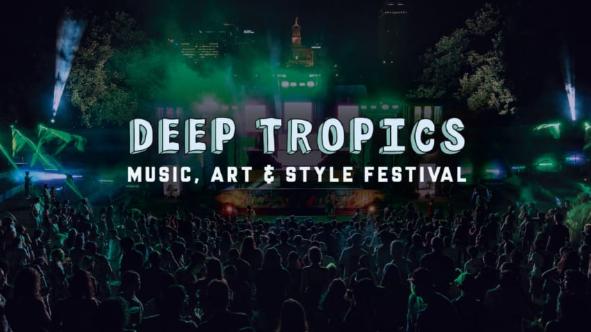 Deep Tropics Music, Art & Style Festival