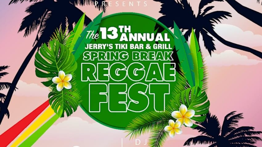 Jerry’s Tiki Bar Spring Break Reggae Festival
