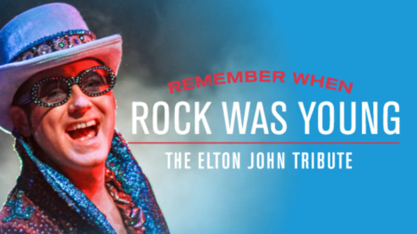 Remember When Rock Was Young: The Elton John Tribute