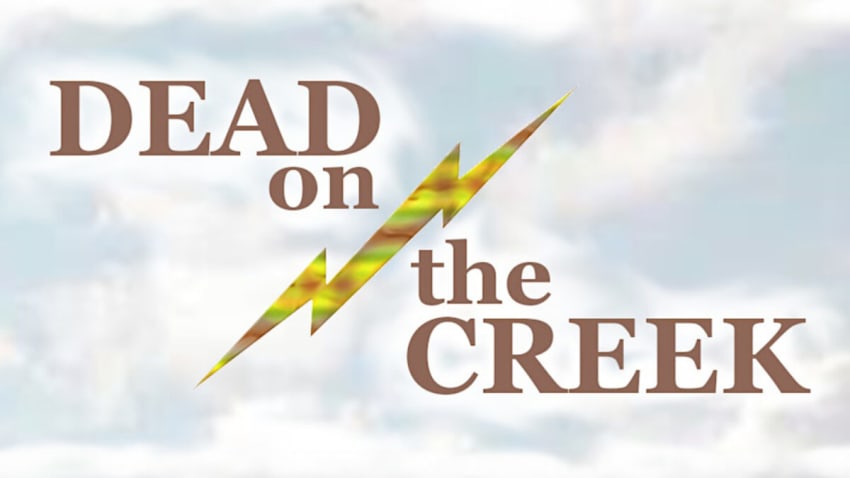 Dead On The Creek