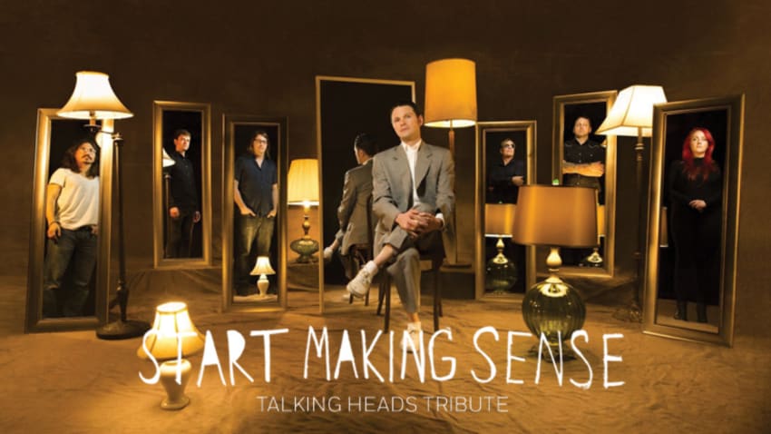 Start Making Sense - Talking Heads Tribute