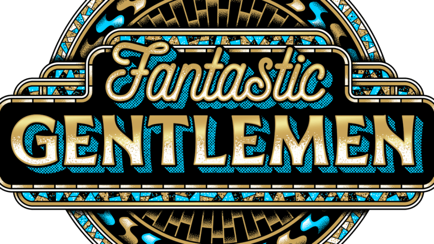 Fantastic Gentlemen