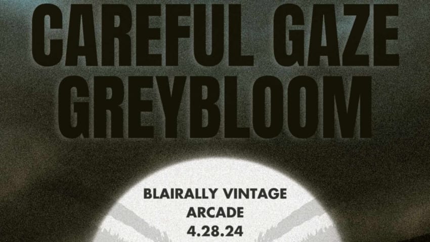 Careful Gaze and Greybloom
