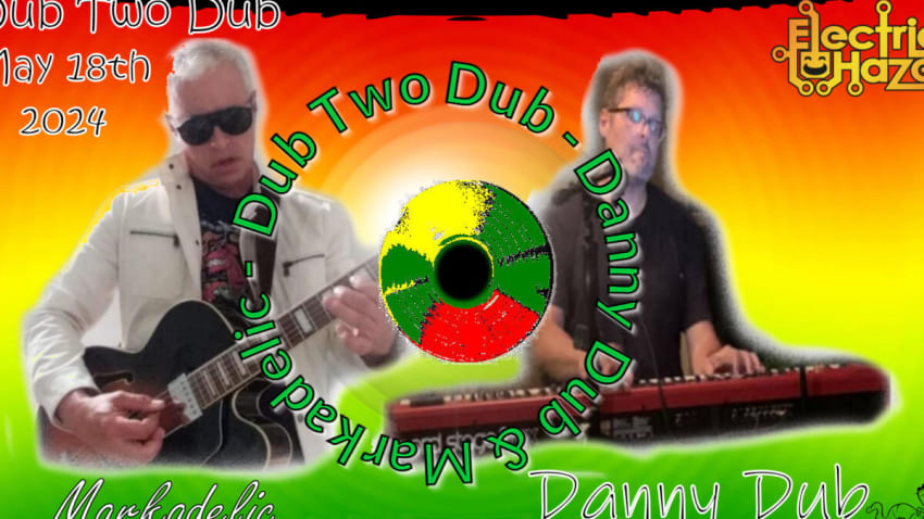 Dub Two Dub (Dany Dub and Markadelic)