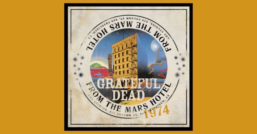 Grateful Dead From The Mars Hotel Angels Share