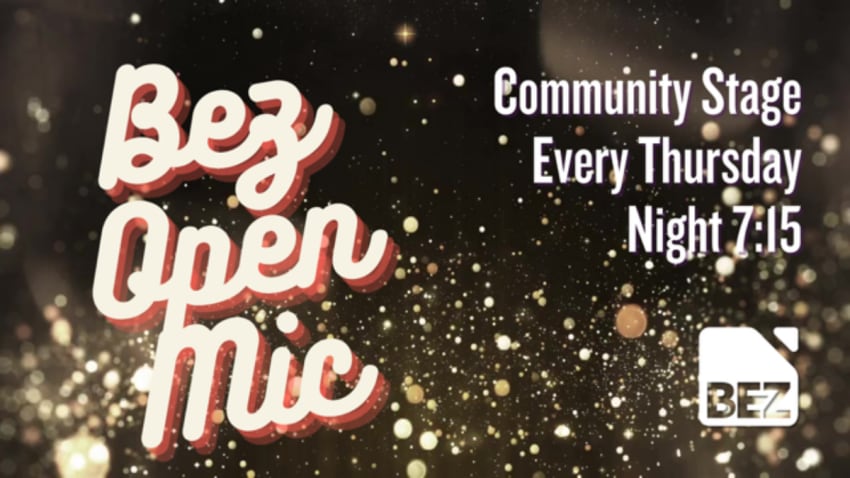 Russ Rosen Presents Bez Open Mic