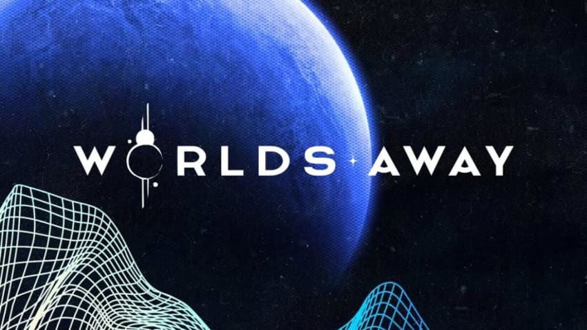 Worlds Away