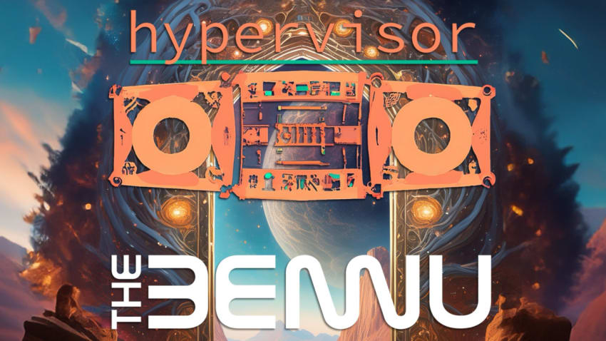 Hypervisor and The Bennu