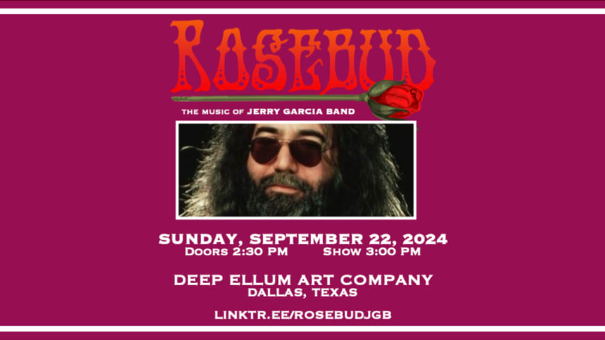 ROSEBUD: The Music of Jerry Garcia Band