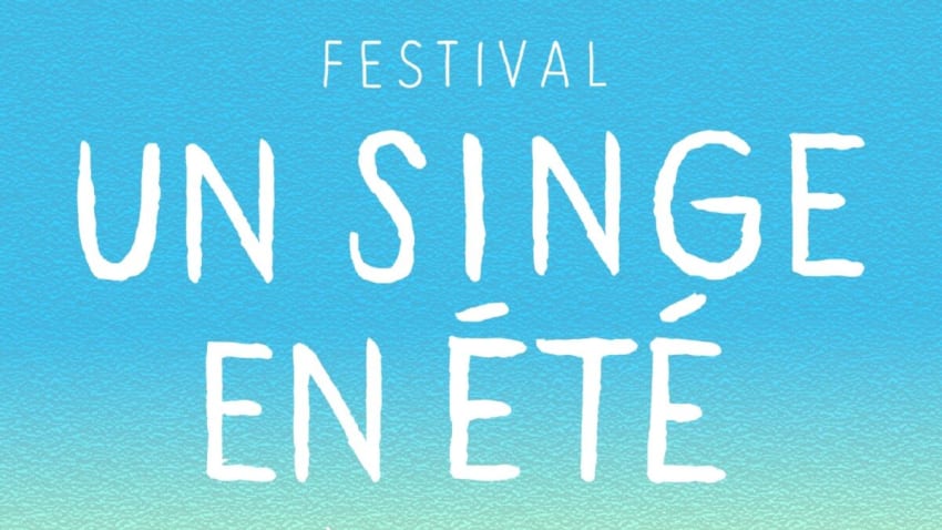 Festival Un Singe en Été