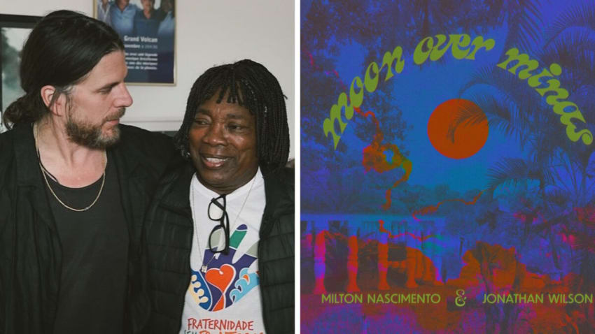 Jonathan Wilson & Milton Nascimento Release Collaborative ‘Moon Over Minas’ EP