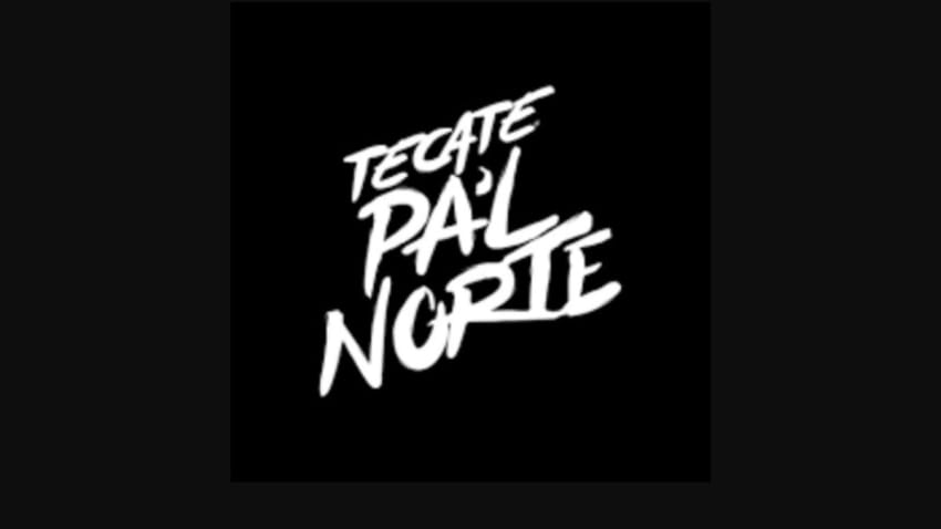 Tecate Pa’l Norte