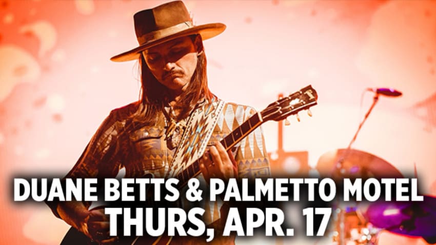 Duane Betts & Palmetto Motel