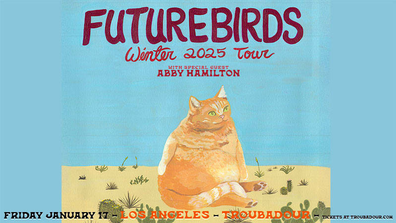 Futurebirds – The Troubadour – 20250117