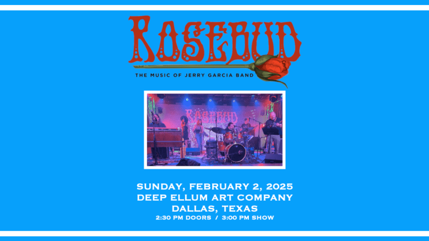 ROSEBUD: The Music of Jerry Garcia Band
