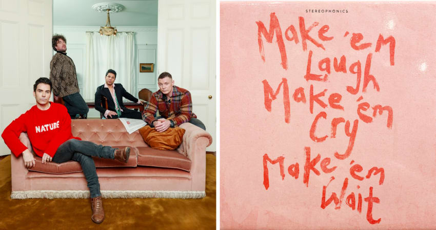 Stereophonics Make ‘Em Laugh, Make ‘Em Cry, Make ‘Em Wait New Album