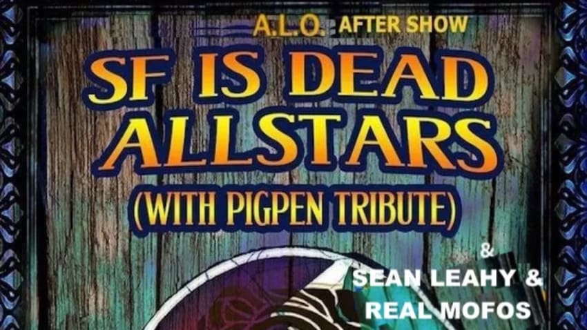 SF IS DEAD ALLSTARS ~ *ALO AFTERPARTY*