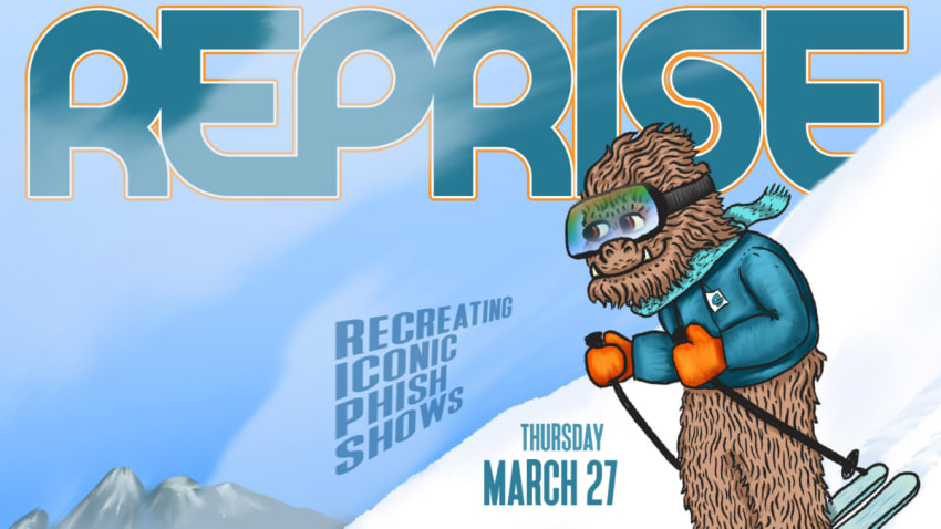 REPRISE: A Phish Experience