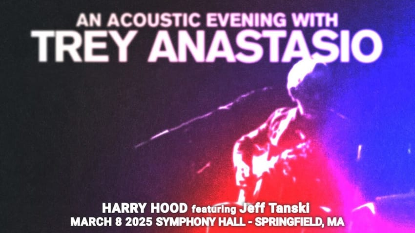 Trey Anastasio & Jeff Tanski "Harry Hood" (3/8/25) Symphony Hall - Springfield, MA (iPhone+km184)