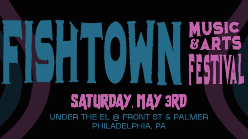 Fishtown Music & Arts Festival