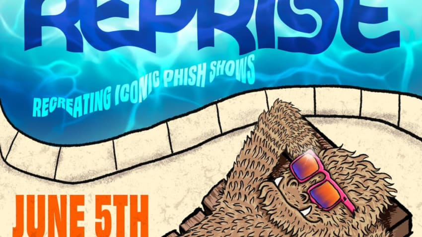 REPRISE: A Phish Experience