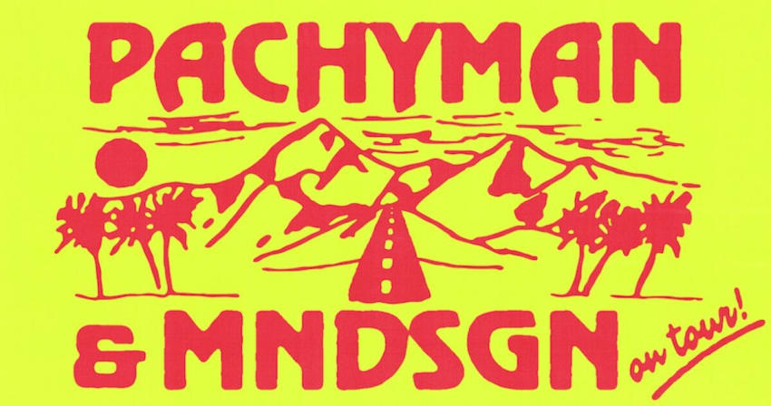 Pachyman MNDSGN Tour 2025