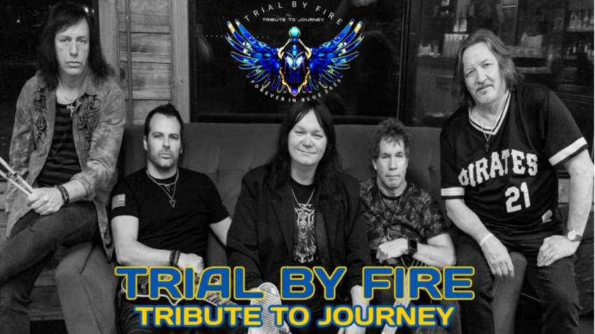 Trial By Fire Tribute to Journey