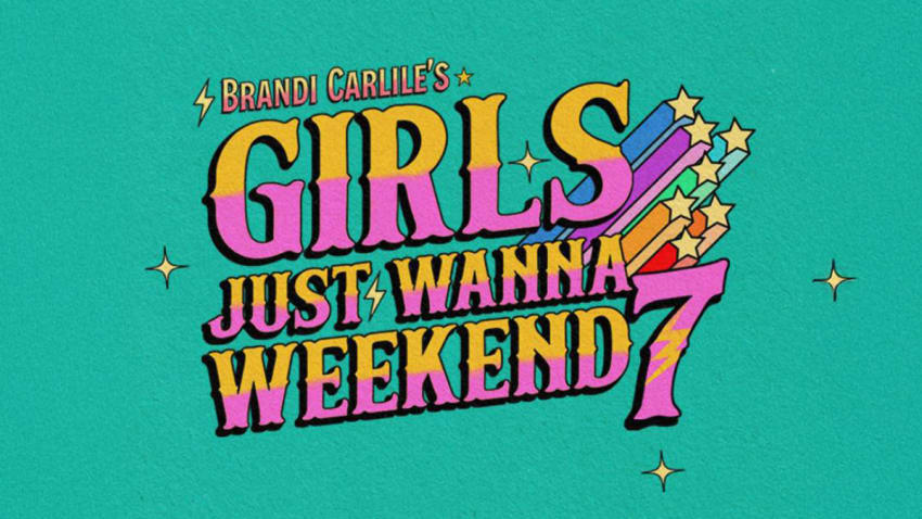 Brandi Carlile’s Girls Just Wanna Weekend